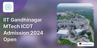 IIT Gandhinagar MTech ICDT Admission 2024 Open based on GATE Scores; Apply till April 17